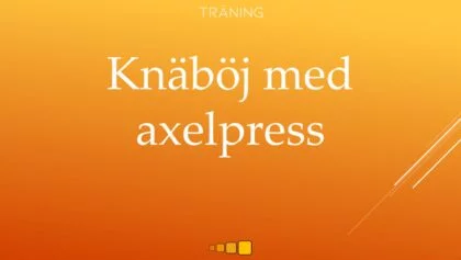 Knäböj med axelpress