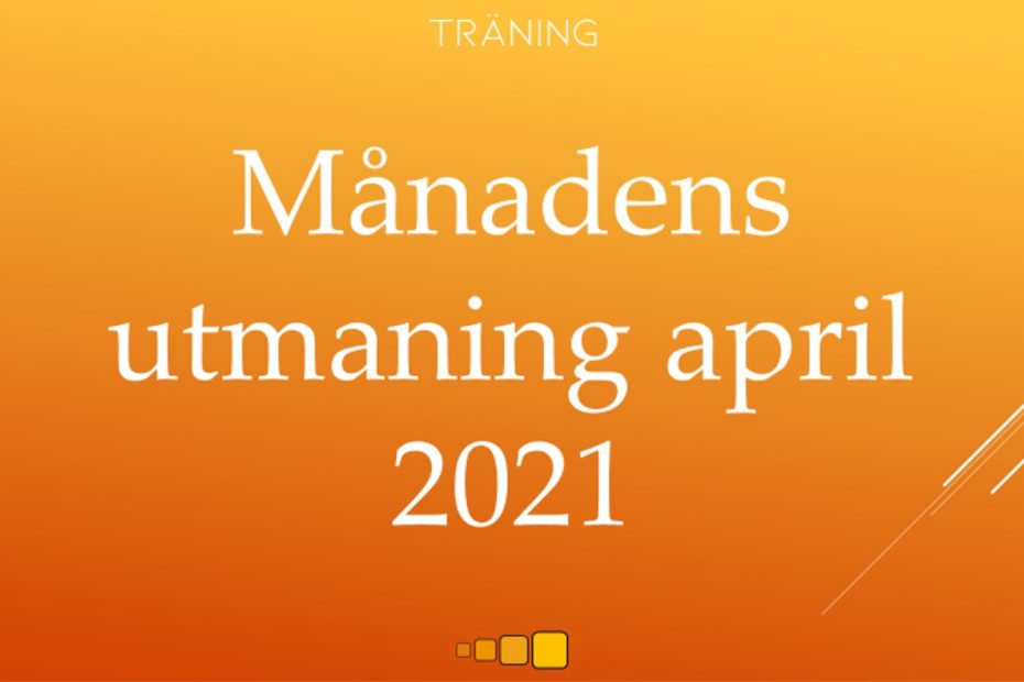 månadens utmaning april 2021